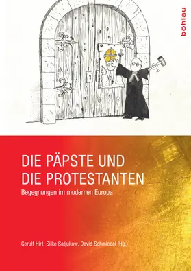 Hirt / Satjukow / Schmiedel | Die Päpste und die Protestanten | E-Book | www.sack.de