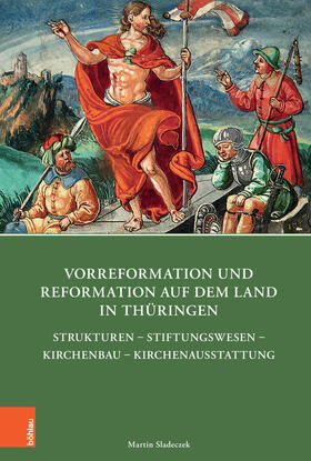 Sladeczek |  Vorreformation und Reformation auf dem Land in Thüringen | eBook | Sack Fachmedien