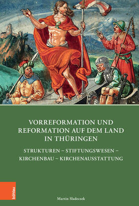 Sladeczek | Vorreformation und Reformation auf dem Land in Thüringen | E-Book | sack.de