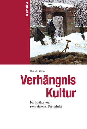 Müller |  Verhängnis Kultur | eBook | Sack Fachmedien