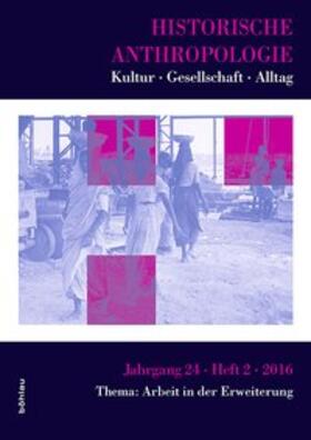 Schiel / Tanner / Bernert | Historische Anthropologie 24,2 | Buch | 978-3-412-50539-4 | sack.de