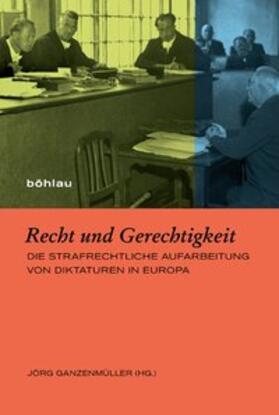 Ganzenmüller |  Recht und Gerechtigkeit | Buch |  Sack Fachmedien