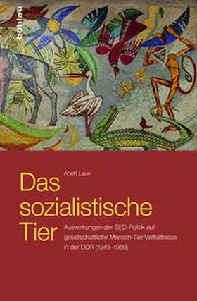 Laue |  Das sozialistische Tier | Buch |  Sack Fachmedien