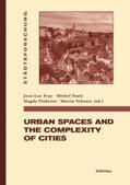 Fray / Pauly / Scheutz |  Urban Spaces and the Complexity of Cities | Buch |  Sack Fachmedien