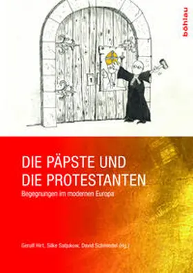 Hirt / Satjukow / Schmiedel |  Die Päpste und die Protestanten | Buch |  Sack Fachmedien