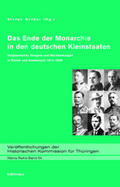 Gerber |  Ende der Monarchie in den deutschen Kleinstaaten | Buch |  Sack Fachmedien