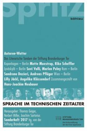 Geiger / Miller / Stiftung Brandenburger Tor | Sprache im technischen Zeitalter - Sonderheft 2017. Autoren-Wetter | Buch | 978-3-412-50892-0 | sack.de