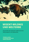 Dalhouski / Bohn / Krzoska |  Wisent-Wildnis und Welterbe | Buch |  Sack Fachmedien
