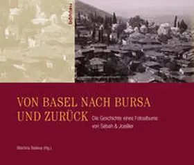 Baleva |  Von Basel nach Bursa und zurück | Buch |  Sack Fachmedien