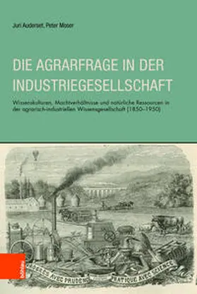 Auderset / Moser |  Die Agrarfrage in der Industriegesellschaft | Buch |  Sack Fachmedien