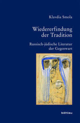 Smola | Smola, K: Wiedererfindung der Tradition | Buch | 978-3-412-51123-4 | sack.de