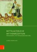 Rehm |  Mittelalterliche Mythenrezeption | Buch |  Sack Fachmedien