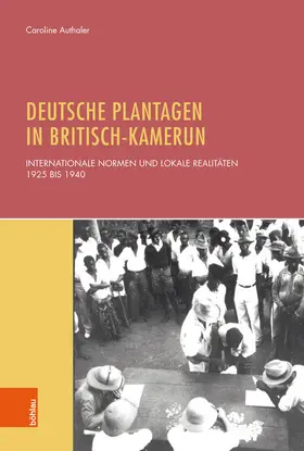 Authaler | Deutsche Plantagen in Britisch-Kamerun | E-Book | www.sack.de