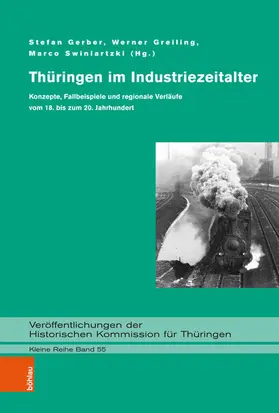 Gerber / Greiling / Swiniartzki | Thüringen im Industriezeitalter | E-Book | www.sack.de