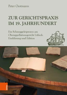 Oestmann | Zur Gerichtspraxis im 19. Jahrhundert | E-Book | sack.de