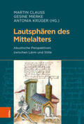 Clauss / Mierke / Krüger |  Lautsphären des Mittelalters | Buch |  Sack Fachmedien