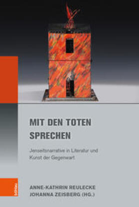 Reulecke / Zeisberg |  Mit den Toten sprechen | Buch |  Sack Fachmedien