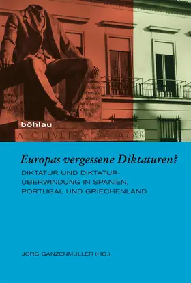 Ganzenmüller |  Europas vergessene Diktaturen? | eBook | Sack Fachmedien