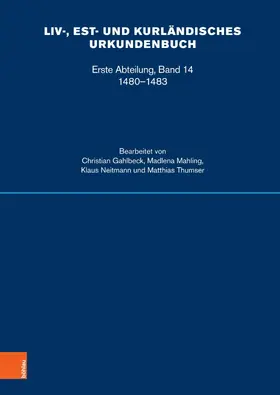 Gahlbeck / Mahling / Neitmann |  Liv-, Est- und Kurländisches Urkundenbuch | eBook | Sack Fachmedien