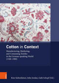 Siebenhüner / Jordan / Schopf |  Cotton in Context | Buch |  Sack Fachmedien