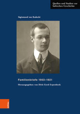 Radecki / Erpenbeck |  Familienbriefe 1903-1921 | Buch |  Sack Fachmedien