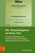 Klein |  NS-"Rassenhygiene" im Raum Trier | eBook | Sack Fachmedien