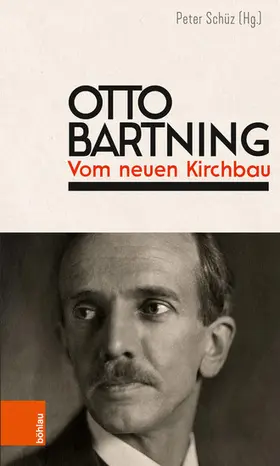 Schüz | Otto Bartning: Vom neuen Kirchbau | E-Book | www.sack.de