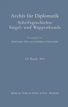 Fees** / Stieldorf |  Archiv für Diplomatik, Schriftgeschichte, Siegel- und Wappen | Buch |  Sack Fachmedien