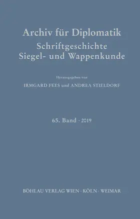 Fees** / Arnold / Stieldorf |  Archiv für Diplomatik, Schriftgeschichte, Siegel- und Wappenkunde | eBook | Sack Fachmedien