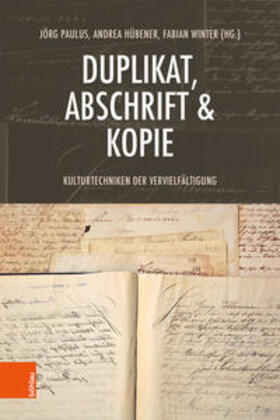 Paulus / Hübener / Winter | Duplikat, Abschrift & Kopie | Buch | 978-3-412-51744-1 | sack.de