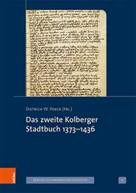 Poeck |  Das zweite Kolberger Stadtbuch 1373–1436 | Buch |  Sack Fachmedien