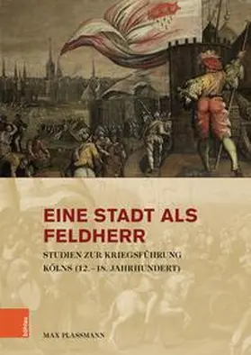 Plassmann |  Eine Stadt als Feldherr | Buch |  Sack Fachmedien