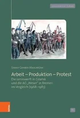 Majchrzak |  Arbeit - Produktion - Protest | eBook | Sack Fachmedien