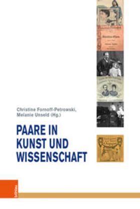 Fornoff-Petrowski / Unseld |  Paare in Kunst und Wissenschaft | Buch |  Sack Fachmedien