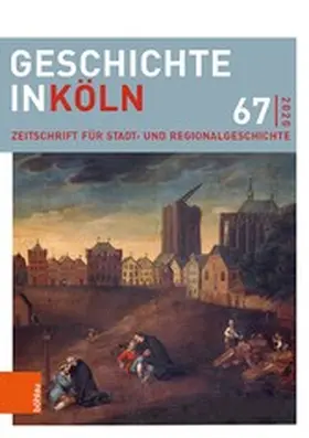 Oepen / Rosen / Wunsch | Geschichte in Köln 67 (2020) | E-Book | sack.de