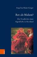 Maier-Geiger / Thiergen / Udolph |  Rot als Malum? | eBook | Sack Fachmedien