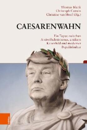 Blank / Catrein / van Hoof | Caesarenwahn | E-Book | sack.de