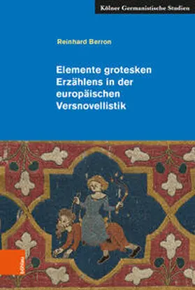 Berron |  Berron, R: Elemente grotesken Erzählens in der europäischen | Buch |  Sack Fachmedien