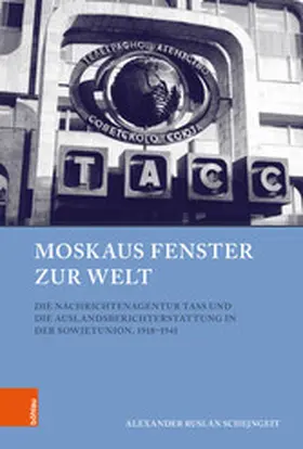 Schejngeit / Baberowski / Gestwa |  Moskaus Fenster zur Welt | eBook | Sack Fachmedien