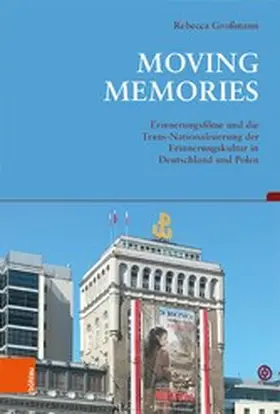Großmann |  Moving Memories | eBook | Sack Fachmedien