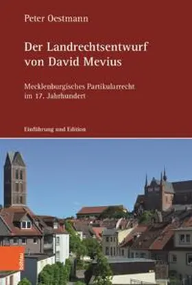 Oestmann |  Der Landrechtsentwurf von David Mevius | Buch |  Sack Fachmedien