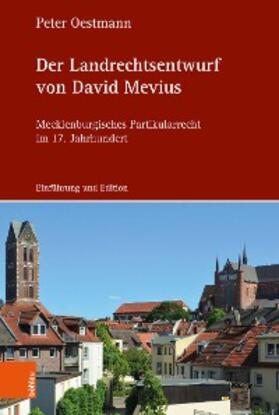 Oestmann | Der Landrechtsentwurf von David Mevius | E-Book | sack.de