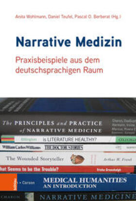 Teufel / Wohlmann / Berberat | Narrative Medizin | Buch | 978-3-412-52358-9 | sack.de