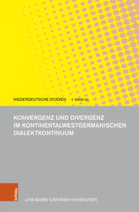 Gärtner-Hohenstein / Hohenstein |  Konvergenz und Divergenz im kontinentalwestgermanischen Dialektkontinuum | Buch |  Sack Fachmedien