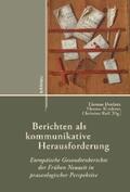 Dorfner / Kirchner / Roll |  Berichten als kommunikative Herausforderung | eBook | Sack Fachmedien