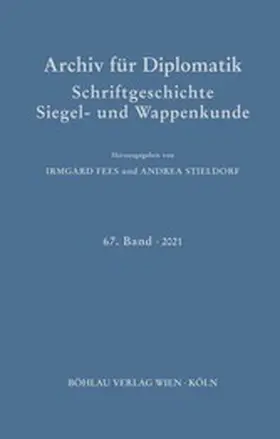 Stieldorf / Fees | Archiv für Diplomatik, Schriftgeschichte, Siegel- und Wappenkunde | E-Book | sack.de