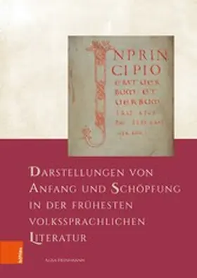 Heinemann |  Darstellungen von Anfang und Schöpfung in der frühesten volkssprachlichen Literatur | eBook | Sack Fachmedien