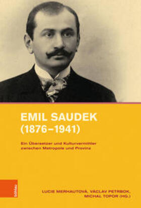 Merhautová / Topor / Petrbok | Emil Saudek (1876-1941) | Buch | 978-3-412-52495-1 | sack.de