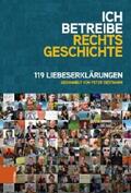 Oestmann |  Ich betreibe Rechtsgeschichte | eBook | Sack Fachmedien