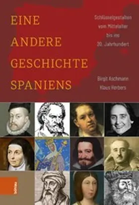 Aschmann / Herbers |  Eine andere Geschichte Spaniens | eBook | Sack Fachmedien